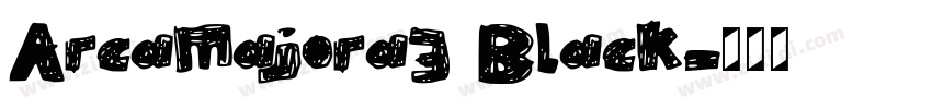 ArcaMajora3 Black字体转换 ArcaMajora3 Black字体转换